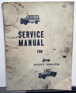 1960s Jeep Utility Vehicles Service Shop Repair Manual L6 & F4 Vintage Repro