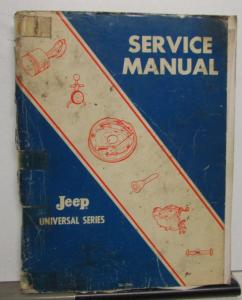 1966-1971 Jeep Universal Series Service Shop Manual CJ-3B CJ-5 CJ-6 DJ-5 DJ-6