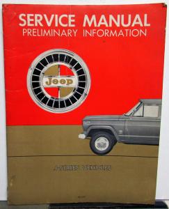 1962 Jeep J Series Wagon Panel Pickup Preliminary Service Shop Repair Manual