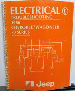 1986 Jeep Cherokee Wagoneer 70 Series Electrical Wiring Troubleshooting Manual