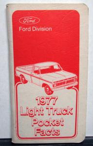 1977 Ford Dealer Pocket Facts Book Salesmen Data Light Truck & Car Specs