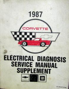 1987 Chevrolet Corvette Electrical Diagnosis Service Shop Manual Supplement