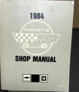 Original 1984 Chevrolet Corvette Shop Service Repair Manual