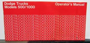 1974 Dodge Trucks 500 / 1000 Operators Owners Manual