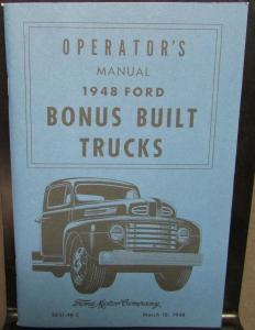 1948 Ford Bonus Built V8 F Series Trucks Operator Owner Manual Reproduction