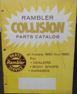 1950 Thru 1960 Rambler Parts Service Collision Parts Catalog AMC Original