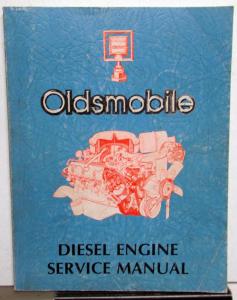 1978 Oldsmobile Service Shop Manual 5.7 Diesel Repair Delta 88 98 Custom Cruiser