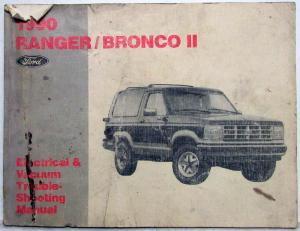 1990 Ford Dealer Electrical and Vacuum Diagram Service Manual Ranger Bronco II